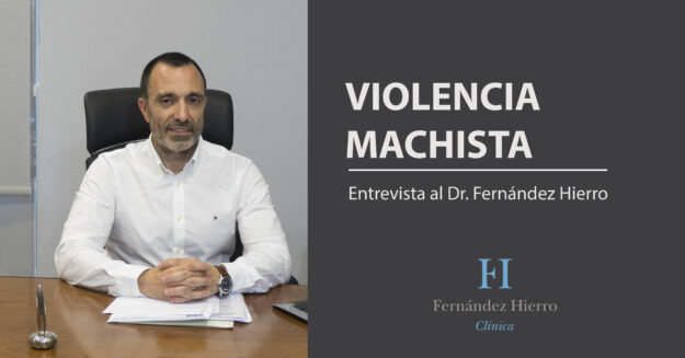 Entrevista al Dr. Fernández Hierro sobre la Violencia Machista